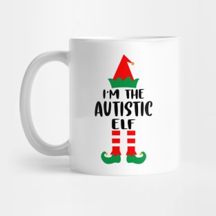I'm The Autistic Elf Family Matching Group Christmas Costume Outfit Pajama Funny Gift Mug